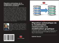Buchcover von Migration automatique de la modélisation relationnelle à la modélisation graphique