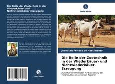 Borítókép a  Die Rolle der Zootechnik in der Wiederkäuer- und Nichtwiederkäuer-Erzeugung - hoz