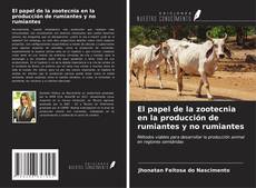 Capa do livro de El papel de la zootecnia en la producción de rumiantes y no rumiantes 
