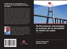 Buchcover von Performances mécaniques et analyse de la durabilité du béton de sable