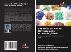Bookcover of I minerali del Ghana: Navigare nelle economie globali