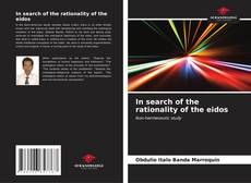 In search of the rationality of the eidos kitap kapağı