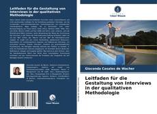 Leitfaden für die Gestaltung von Interviews in der qualitativen Methodologie kitap kapağı