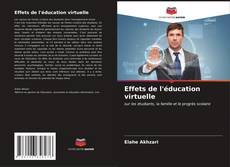 Couverture de Effets de l'éducation virtuelle