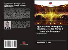 Обложка Applications du régime non linéaire des fibres à cristaux photoniques