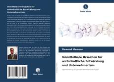 Обложка Unmittelbare Ursachen für wirtschaftliche Entwicklung und Unternehmertum