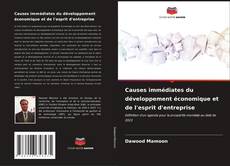 Couverture de Causes immédiates du développement économique et de l'esprit d'entreprise