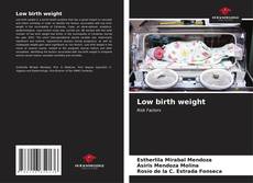Capa do livro de Low birth weight 