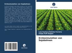 Bookcover of Erntesimulation von Sojabohnen