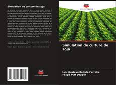 Couverture de Simulation de culture de soja
