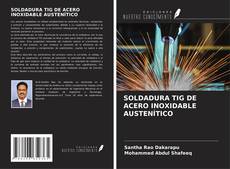 Bookcover of SOLDADURA TIG DE ACERO INOXIDABLE AUSTENÍTICO