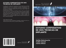 ESTUDIO COMPARATIVO DE DOS TÉCNICAS DE IMPLANTE kitap kapağı