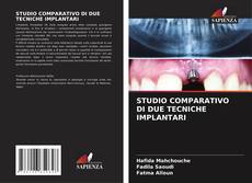 Buchcover von STUDIO COMPARATIVO DI DUE TECNICHE IMPLANTARI