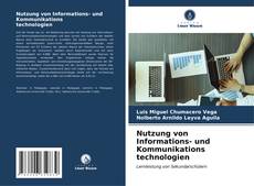 Nutzung von Informations- und Kommunikations technologien kitap kapağı
