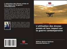 Capa do livro de L'utilisation des drones armés et leur impact sur la guerre contemporaine 