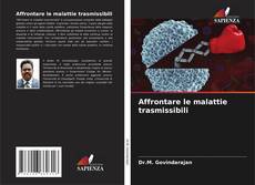 Bookcover of Affrontare le malattie trasmissibili