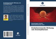 Bookcover of Krebshemmende Wirkung von Arzneipflanzen