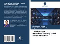 Capa do livro de Zuverlässige Datenübertragung durch Steganographie 