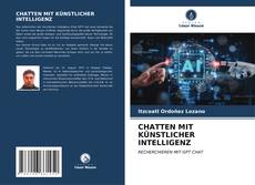 Bookcover of CHATTEN MIT KÜNSTLICHER INTELLIGENZ