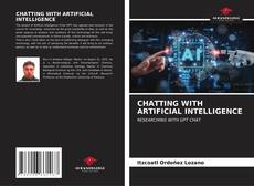 Copertina di CHATTING WITH ARTIFICIAL INTELLIGENCE