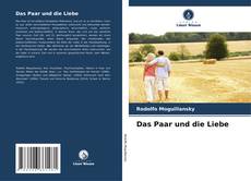 Bookcover of Das Paar und die Liebe