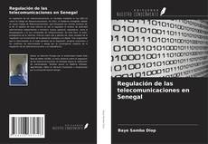 Couverture de Regulación de las telecomunicaciones en Senegal