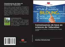 Connaissances de base en sciences de l'éducation kitap kapağı
