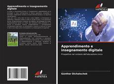 Bookcover of Apprendimento e insegnamento digitale