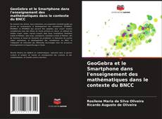 Capa do livro de GeoGebra et le Smartphone dans l'enseignement des mathématiques dans le contexte du BNCC 