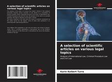 Couverture de A selection of scientific articles on various legal topics