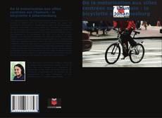 Capa do livro de De la motorisation aux villes centrées sur l'humain : la bicyclette à Johannesburg 