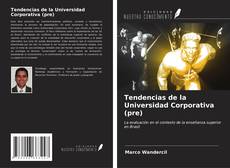 Tendencias de la Universidad Corporativa (pre) kitap kapağı