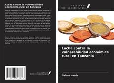 Buchcover von Lucha contra la vulnerabilidad económica rural en Tanzania