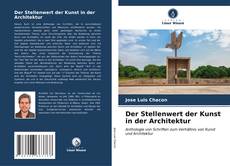 Bookcover of Der Stellenwert der Kunst in der Architektur