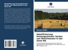 Capa do livro de Identifizierung leistungsstarker Sorten von Weichweizen in der Zone ON 