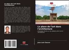 Bookcover of La place de l'art dans l'architecture
