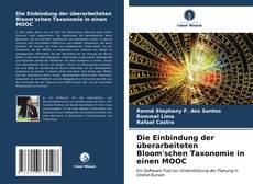 Bookcover of Die Einbindung der überarbeiteten Bloom'schen Taxonomie in einen MOOC