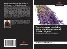 Portada del libro de Spontaneous medicinal plants in the forests of Saïda (Algeria)
