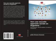 Vers une nouvelle approche sociale en Argentine :的封面