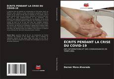 ÉCRITS PENDANT LA CRISE DU COVID-19的封面
