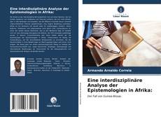 Eine interdisziplinäre Analyse der Epistemologien in Afrika: kitap kapağı