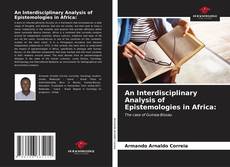 Buchcover von An Interdisciplinary Analysis of Epistemologies in Africa: