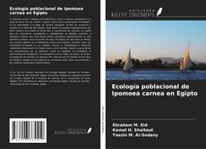 Portada del libro de Ecología poblacional de Ipomoea carnea en Egipto