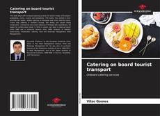 Capa do livro de Catering on board tourist transport 