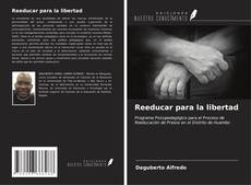 Portada del libro de Reeducar para la libertad