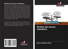 Bookcover of Diritto del lavoro collettivo