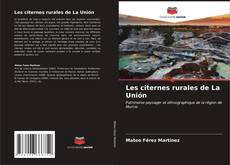 Capa do livro de Les citernes rurales de La Unión 