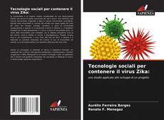 Bookcover of Tecnologie sociali per contenere il virus Zika: