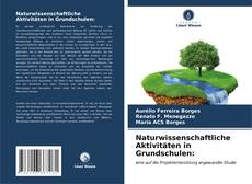 Bookcover of Naturwissenschaftliche Aktivitäten in Grundschulen:
