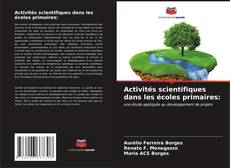 Capa do livro de Activités scientifiques dans les écoles primaires: 
